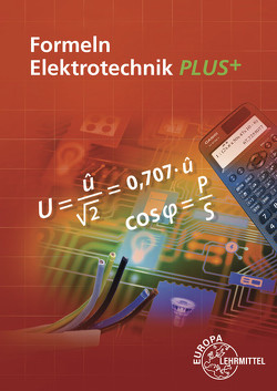 Formeln Elektrotechnik PLUS + von Isele,  Dieter, Klee,  Werner, Tkotz,  Klaus, Winter,  Ulrich