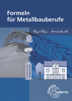 Formeln für Metallbauberufe von Bulling,  Gerhard, Dillinger,  Josef, Heringer,  Stefanie, Weingartner,  Alfred