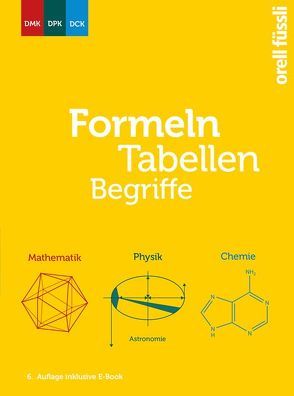 Formeln, Tabellen, Begriffe – inkl. E-Book von DCK, DMK Deutschschweiz, DPK