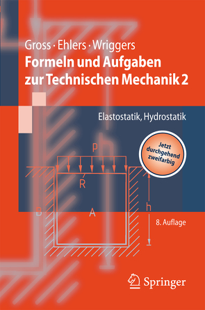 Formeln und Aufgaben zur Technischen Mechanik 2 von Ehlers,  Wolfgang, Gross,  Dietmar, Wriggers,  Peter