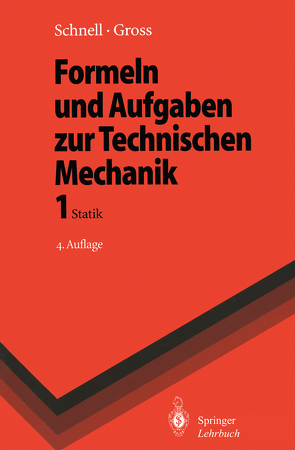 Formeln und Aufgaben zur Technischen Mechanik von Gross,  Dietmar