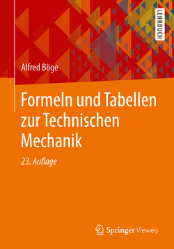 Formeln und Tabellen zur Technischen Mechanik von Böge,  Alfred