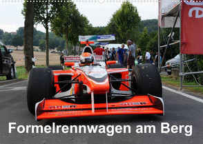 Formelrennwagen am Berg (Wandkalender 2023 DIN A2 quer) von von Sannowitz,  Andreas