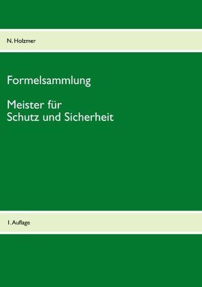 Formelsammlung von Holzmer,  N.