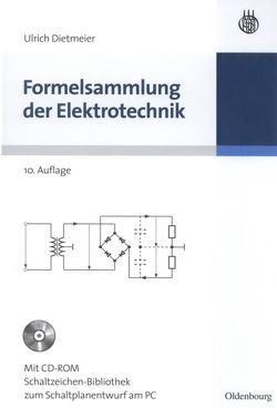 Formelsammlung der Elektrotechnik von Dietmeier,  Ulrich