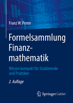 Formelsammlung Finanzmathematik von Peren,  Franz W.