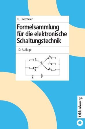 Formelsammlung für die elektronische Schaltungstechnik von Dietmeier,  Ulrich