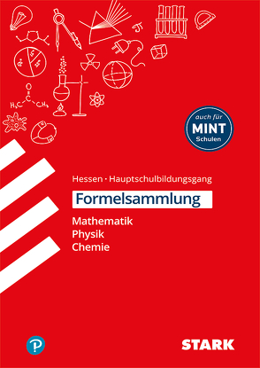 STARK Formelsammlung – Hauptschule – Mathematik, Physik, Chemie Hessen
