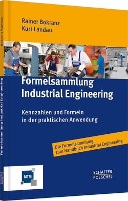 Formelsammlung Industrial Engineering von Bokranz,  Rainer, Landau,  Kurt