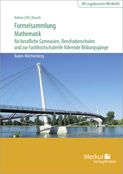 Formelsammlung Mathematik für berufliche Gymnasien, Berufsoberschulen und von Bohner,  Kurt, Deusch,  Ronald, Ott,  Roland