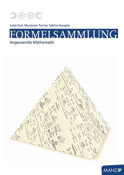 Formelsammlung Mathematik HAK/HUM von Gut,  Jutta, Karajan,  Sabine, Turner,  Marianne