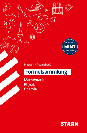 STARK Formelsammlung Realschule – Mathematik, Physik, Chemie – Hessen von Moschner,  Richard, Müller,  Christoph, Weigl,  Barbara