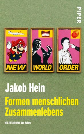 Formen menschlichen Zusammenlebens von Hein,  Jakob