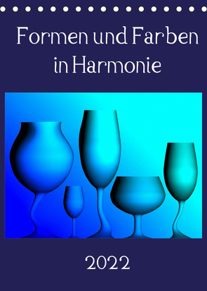 Formen und Farben in Harmonie (Tischkalender 2022 DIN A5 hoch) von A Magri,  Maria