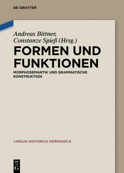 Formen und Funktionen von Bittner,  Andreas, Spieß,  Constanze