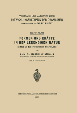 Formen und Kräfte in der Lebendigen Natur von Heidenhain,  Martin
