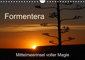 Formentera – Mittelmeerinsel voller Magie (Wandkalender 2023 DIN A4 quer) von Kück,  Heidemarie