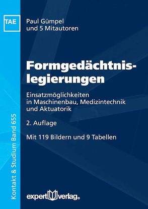 Formgedächtnislegierungen von Gläser,  Martin, Gläser,  Stefan, Gümpel,  Paul, Jost,  Norbert, Mertmann,  Matthias, Seitz,  Norman, Strittmatter,  Joachim