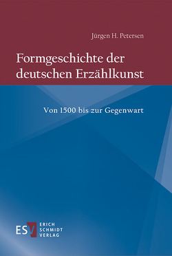 Formgeschichte der deutschen Erzählkunst von Petersen,  Jürgen H.