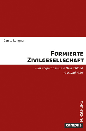Formierte Zivilgesellschaft von Langner,  Carsta