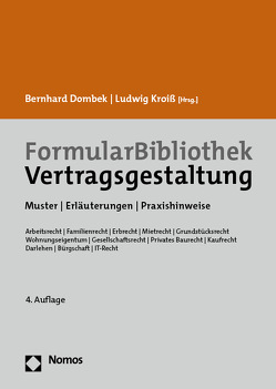 FormularBibliothek Vertragsgestaltung von Dombek,  Bernhard, Kroiß,  Ludwig