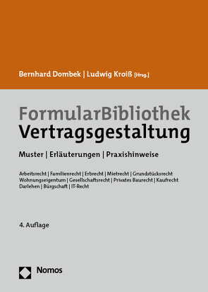 FormularBibliothek Vertragsgestaltung von Dombek,  Bernhard, Kroiß,  Ludwig