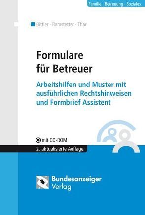 Formulare für Betreuer von Bittler,  Susanne, Ramstetter,  Michael, Thar,  Jürgen