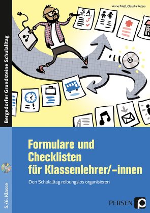 Formulare und Checklisten für Klassenlehrer von Frieß,  Anne, Peters,  Claudia