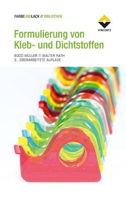 Formulierung von Kleb- und Dichtstoffen von Müller,  Bodo