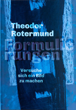 Formulierungen von Rotermund,  Theodor