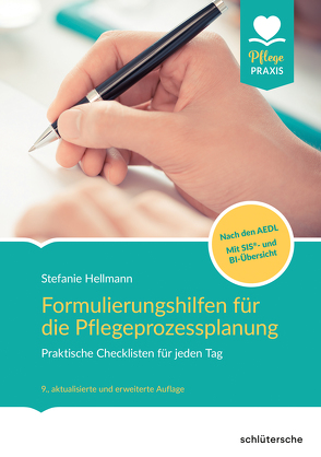 Formulierungshilfen für die Pflegeprozessplanung von Hellmann,  Stefanie