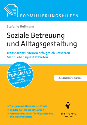 Formulierungshilfen Soziale Betreuung und Alltagsgestaltung von Hellmann,  Stefanie