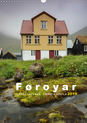 Føroyar – Faroe Islands – Färöer Inseln (Wandkalender 2019 DIN A3 hoch) von Preißler www.nopreis.de,  Norman