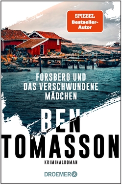 Forsberg und das verschwundene Mädchen von Tomasson,  Ben