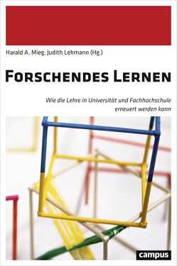 Forschendes Lernen von Lehmann,  Judith, Mieg,  Harald A.