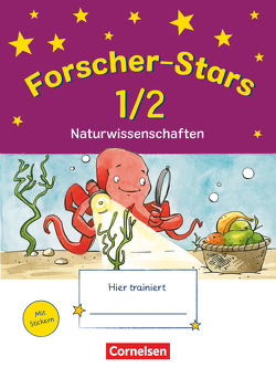 Forscher-Stars – Sachunterricht – 1./2. Schuljahr von Kiesinger-Jehle,  Barbara, Manchen-Bürkle,  Beate, Wayand,  Sibylle