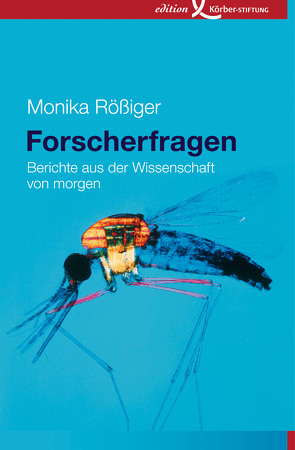 Forscherfragen von Rößiger,  Monika