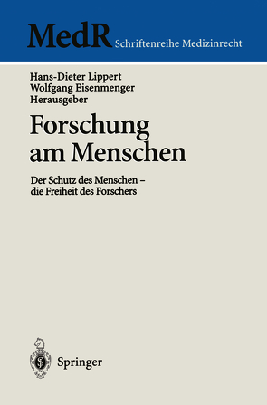 Forschung am Menschen von Eisenmenger,  Wolfgang, Lippert,  Hans-Dieter