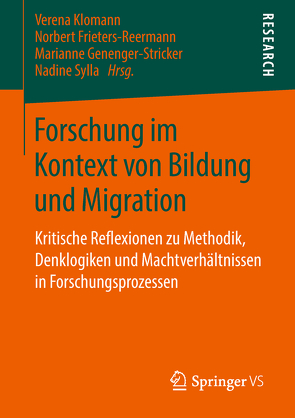 Forschung im Kontext von Bildung und Migration von Frieters-Reermann,  Norbert, Genenger-Stricker,  Marianne, Klomann,  Verena, Sylla,  Nadine