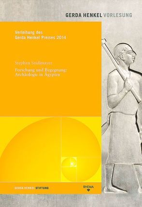 Forschung und Begegnung: Archäologie in Ägypten von Hanssler,  Michael, Loprieno,  Antonio, Schulz-Dornburg,  Julia, Seidlmayer,  Stephan, Wanka,  Johanna