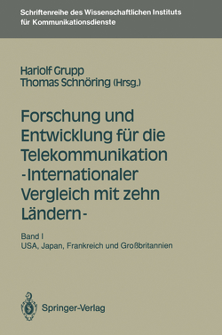 Forschung und Entwicklung für die Telekommunikation — Internationaler Vergleich mit zehn Ländern — von Grupp,  Hariolf, Schnöring,  Thomas