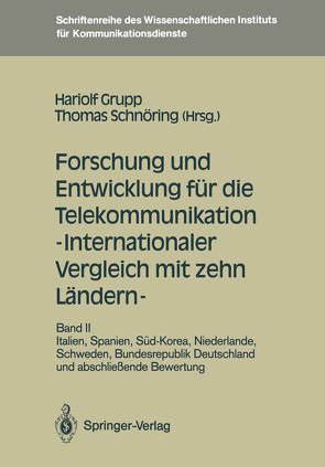 Forschung und Entwicklung für die Telekommunikation — Internationaler Vergleich mit zehn Ländern — von Grupp,  Hariolf, Schnöring,  Thomas