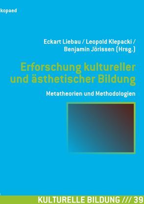 Forschung zur Kulturellen Bildung von Jörissen,  Benjamin, Klepacki,  Leopold, Liebau,  Eckart