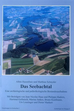 Forschungen im Seebachtal. Paket von Gollnisch-Moos,  Hartmut, Hasenfratz,  Albin, Nagy,  Gisela, Schnyder,  Matthias