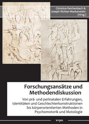 Forschungsansätze und Methodendiskussion von Reichenbach,  Christina, Richter-Mackenstein,  Joseph