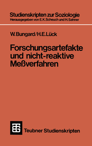 Forschungsartefakte und nicht-reaktive Meßverfahren von Bungard,  Walter, Lück,  H. E.