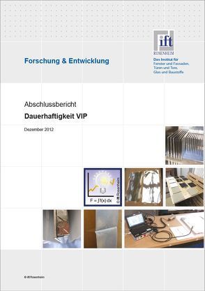 Forschungsbericht „Dauerhaftigkeit VIP“ von ift Rosenheim GmbH
