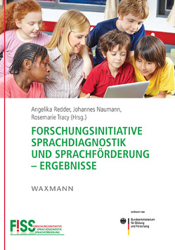 Forschungsinitiative Sprachdiagnostik und Sprachförderung – Ergebnisse von Artelt,  Cordula, Becker-Mrotzek,  Michael, Blatter,  Kristine, Brinkhaus,  Moti, Domenech,  Madeleine, Ennemoser,  Marco, Götz,  Regina, Grabowski,  Joachim, Hennecke,  Vera, Heppt,  Birgit, Hohmann,  Elena, Hollmann,  Jelena, Isberner,  Maj-Britt, Jost,  Jörg, Kempert,  Sebastian, Kluger,  Christian, Knoepke,  Julia, Knopp,  Matthias, Köhne-Fuetterer,  Judith, Krah,  Antje, Kronenwerth,  Sibylle, Lambert,  Sabine, Lehnigk,  Monja, Naumann,  Johannes, Neeb,  Yvonne, Ofner,  Daniela, Otterpohl,  Nantje, Pepouna,  Soulemanou, Quasthoff,  Uta, Rau,  Anna, Redder,  Angelika, Richter,  Tobias, Roth,  Christine, Schmitt,  Markus, Schneider,  Wolfgang, Schuth,  Elisabeth, Schwippert,  Knut, Stanat,  Petra, Thoma,  Dieter, Tibken,  Catharina, Tracy,  Rosemarie, Weinert,  Sabine, Weinzierl,  Christian, Wibbing,  Johannes, Wild,  Elke, Wilmsmeier,  Sabine