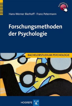 Forschungsmethoden der Psychologie von Bierhoff,  Hans-Werner, Petermann,  Franz