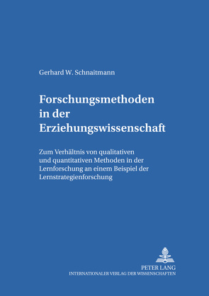 Forschungsmethoden in der Erziehungswissenschaft von Schnaitmann,  Gerhard W.
